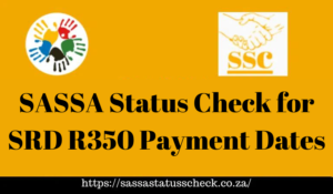 ASSA Status Check for SRD R350 Payment Dates